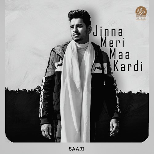 download Saaji  Jinna Meri Maa Kardi mp3 Single Tracks song 