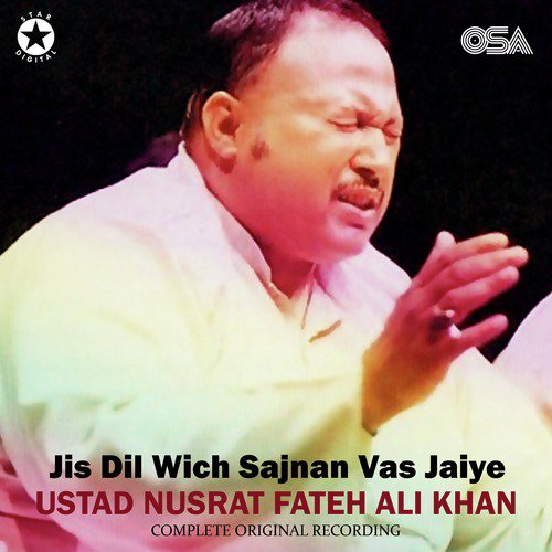 download Nusrat Fateh Ali Khan  Jis Dil Wich Sajnan Vas Jaiye mp3 Single Tracks song 