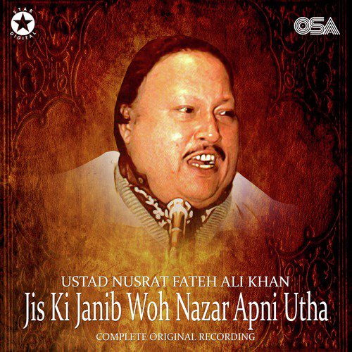 download Nusrat Fateh Ali Khan  Jis Ki Janib Woh Nazar Apni Utha mp3 Single Tracks song 