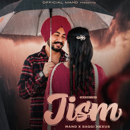 download Mand, SAGGI NEXUSS  Jism mp3 Single Tracks song 