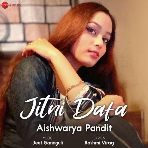 download Aishwarya Pandit  Jitni Dafa By Aishwarya Pandit mp3 Single Tracks song 