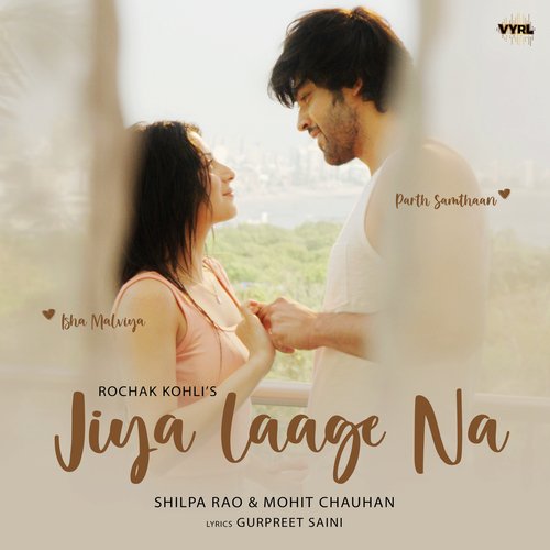 download Shilpa Rao, Mohit Chauhan, Rochak Kohli  Jiya Laage Na mp3 Single Tracks song 