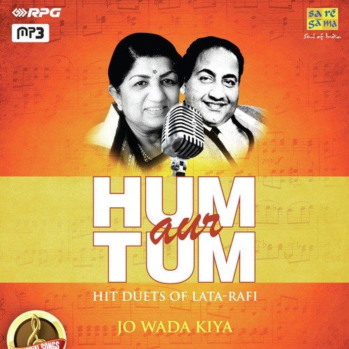 download Mohammed Rafi, Lata Mangeshkar  Jo Wada Kiya Woh Nibhana Padega mp3 Single Tracks song 