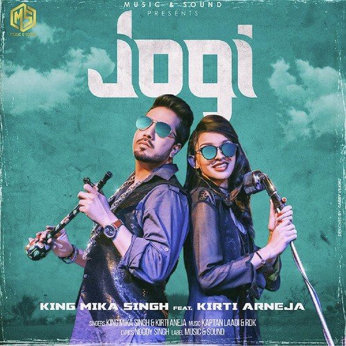 download Mika Singh, Kirti Arneja  Jogi mp3 Single Tracks song 