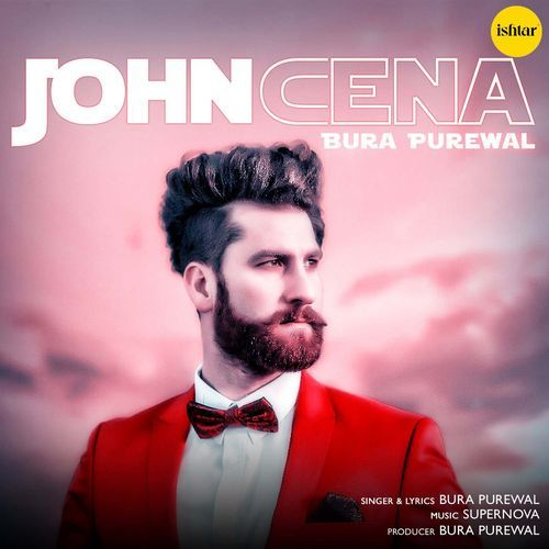 download Bura Purewal  John Cena mp3 Single Tracks song 