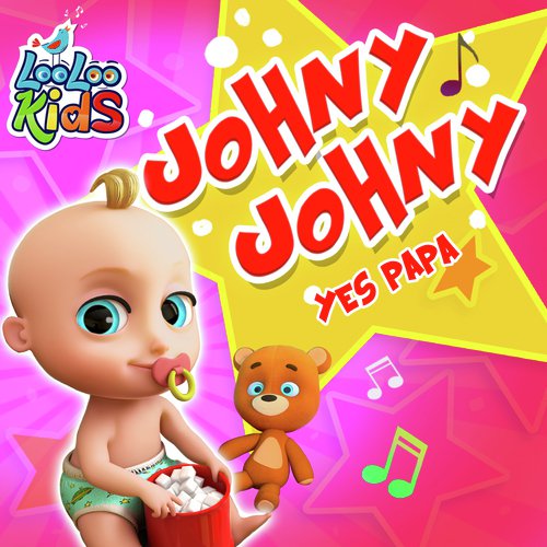 download LooLoo Kids  Johny Johny Yes Papa mp3 Single Tracks song 