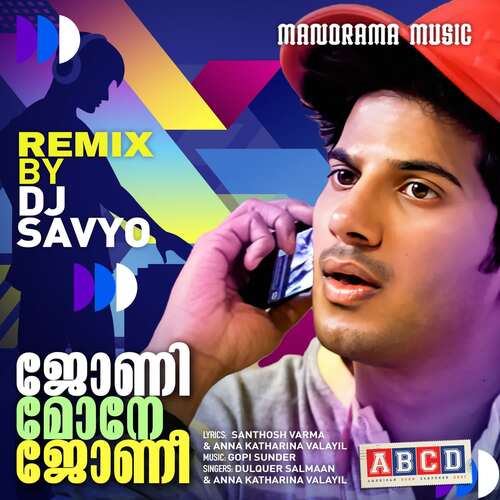 download Dulquer Salmaan, Anna Katharina Valayil Chandy  Johny Mone Johnee mp3 Single Tracks song 