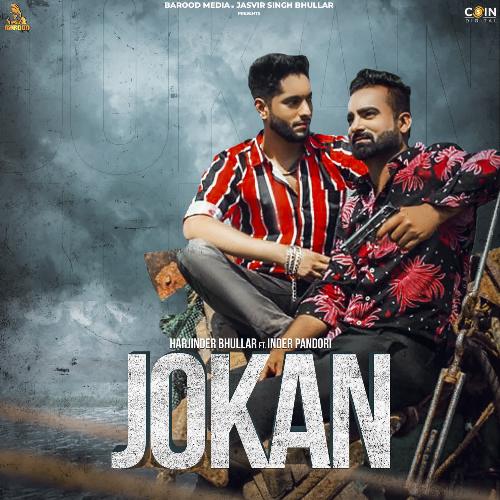 download Harjinder Bhullar, Inder Pandori  Jokan mp3 Single Tracks song 