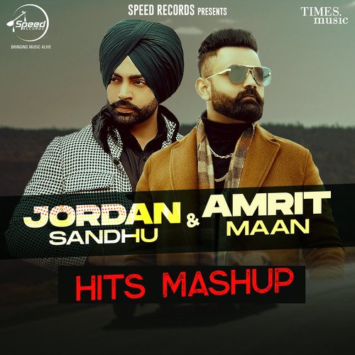 download Jordan Sandhu, Amrit Maan  Jordan Sandhu Amp Amrit Maan Hits Mashup mp3 Single Tracks song 