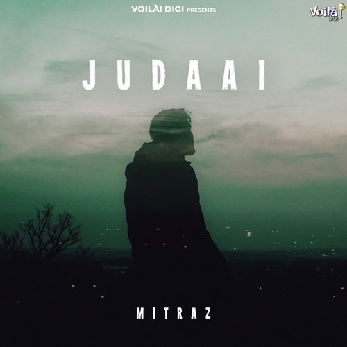 download Mitraz  Judaai mp3 Single Tracks song 