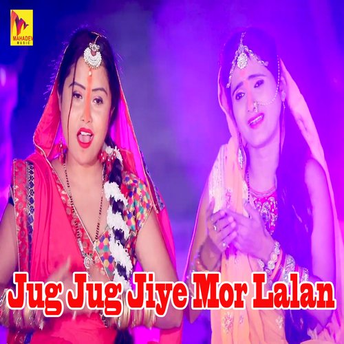 download   Jug Jug Jiye Mor Lalanwa mp3 Single Tracks song 