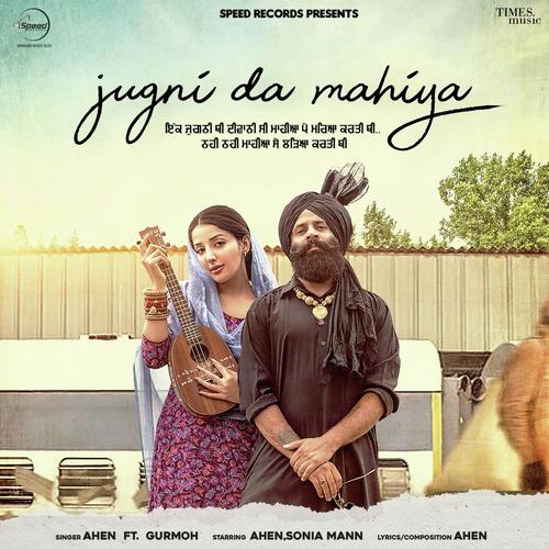 download Ahen  Jugni Da Mahiya mp3 Single Tracks song 