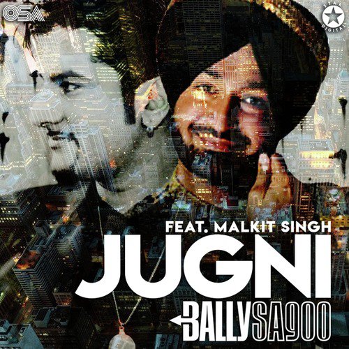 download Bally Sagoo, Malkit Singh  Jugni mp3 Single Tracks song 