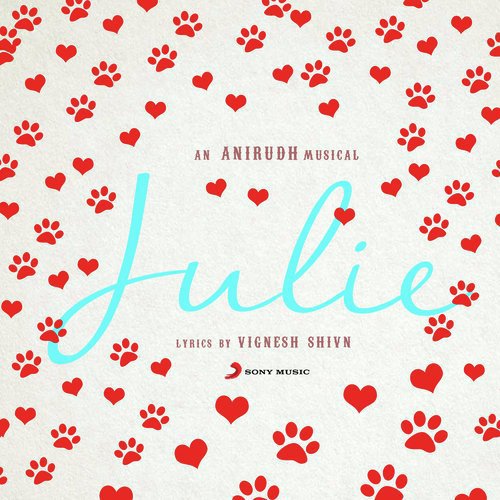 download Anirudh Ravichander  Julie mp3 Single Tracks song 