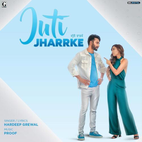 download Hardeep Grewal, Afsana Khan  Juti Jharrke mp3 Single Tracks song 