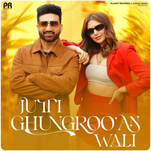 download Preet Harpal, Sukh E Muzical Doctorz  Jutti Ghungrooan Wali mp3 Single Tracks song 