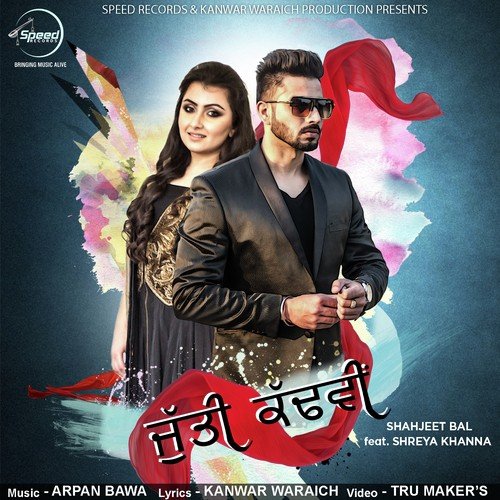 download Shahjeet Bal, Shreya Khanna  Jutti Kadvi mp3 Single Tracks song 