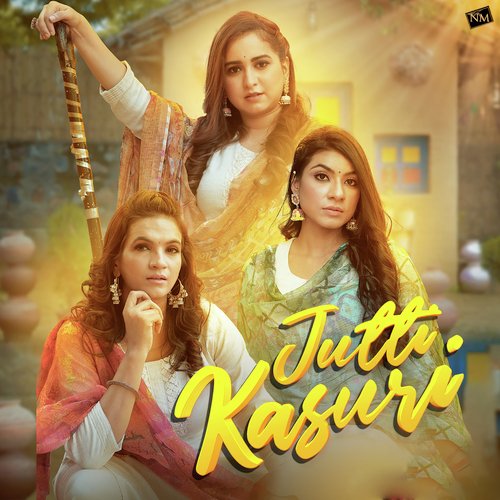 download Prajakta Shukre, Meenal Jain, Himani Kapoor  Jutti Kasuri mp3 Single Tracks song 