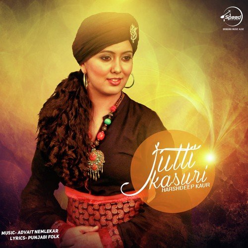 download Harshdeep Kaur  Jutti Kasuri mp3 Single Tracks song 