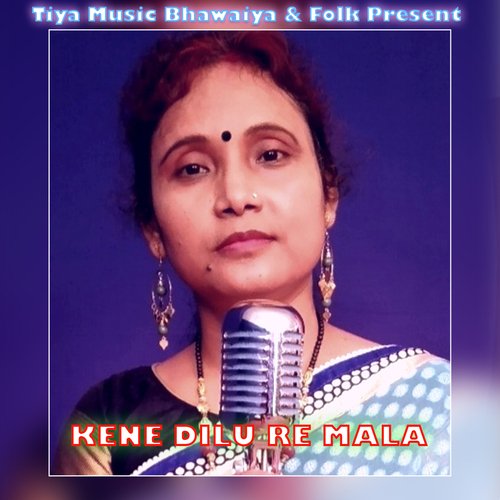 download   KENE DILU RE MALA mp3 Single Tracks song 