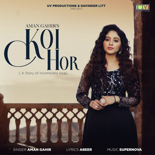 download Aman Gahir  KOI HOR mp3 Single Tracks song 