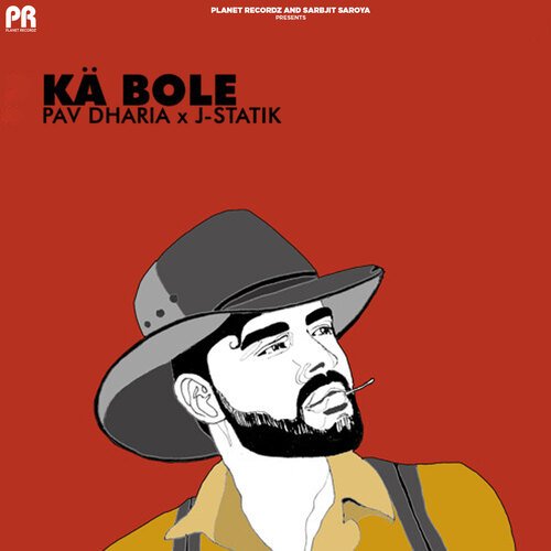 download Pav Dharia  Ka Bole mp3 Single Tracks song 