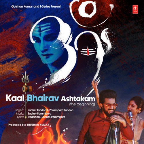 download Sachet Tandon, Parampara Tandon, Sachet-Parampara  Kaal Bhairav Ashtakam mp3 Single Tracks song 