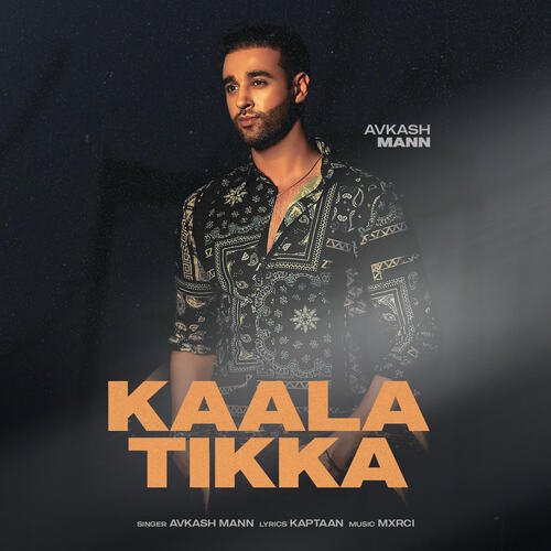 download Avkash Mann  Kaala Tikka mp3 Single Tracks song 