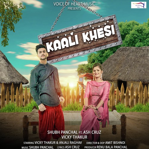 download Vicky Thakur, Ash Cruz  Kaali Khesi mp3 Single Tracks song 