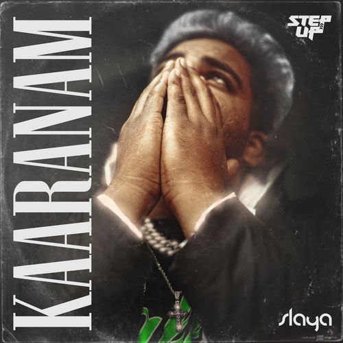 download Slaya  Kaaranam mp3 Single Tracks song 