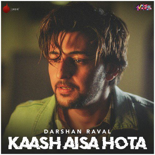 download Darshan Raval  Kaash Aisa Hota mp3 Single Tracks song 