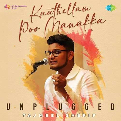 download   Kaathellam Poo Manakka Unplugged mp3 Single Tracks song 