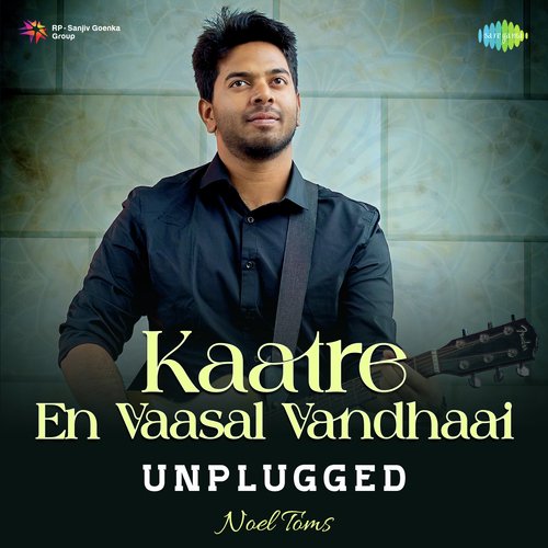 download   Kaatre En Vaasal Vandhaai Unplugged mp3 Single Tracks song 