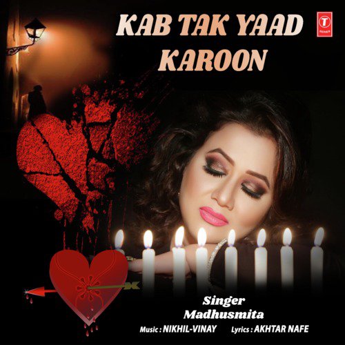 download Madhusmita, Nikhil-Vinay  Kab Tak Yaad Karoon mp3 Single Tracks song 