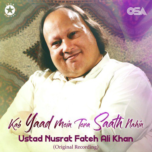 download Nusrat Fateh Ali Khan  Kab Yaad Mein Tera Saath Nahin mp3 Single Tracks song 