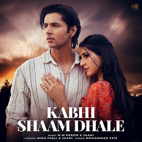 download Mohammad Faiz, Jaani  Kabhi Shaam Dhale mp3 Single Tracks song 