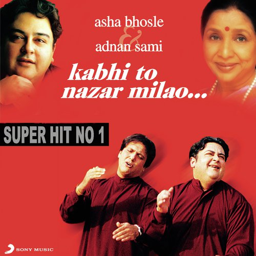 download Asha Bhosle, Adnan Sami  Kabhi To Nazar Milao mp3 Single Tracks song 