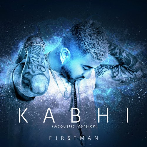 download F1rstman  Kabhi mp3 Single Tracks song 