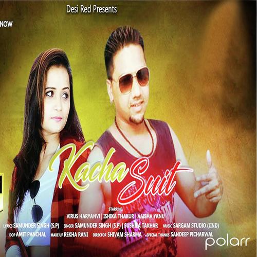 download Samunder Singh, Sushila Thaker  Kacha Suit mp3 Single Tracks song 