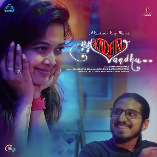 download Soundarya Bala Nandakumar, Ramkumar Ramji  Kadhal Vandhu mp3 Single Tracks song 