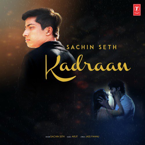 download Sachin Seth, Arjit  Kadraan mp3 Single Tracks song 