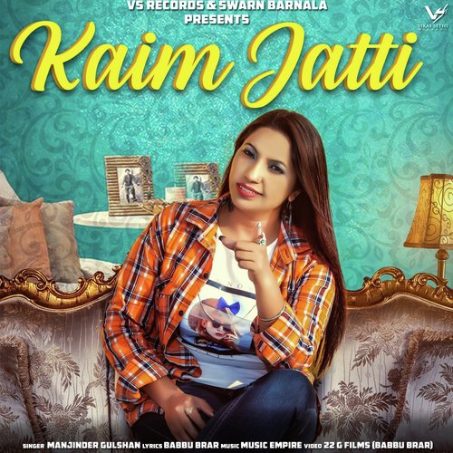 download Manjinder Gulshan  Kaim Jatti mp3 Single Tracks song 