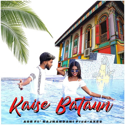 download   Kaise Bataun mp3 Single Tracks song 