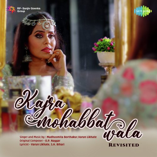 download Madhusmita Borthakur, Varun Likhate  Kajra Mohabbat Wala Revisited mp3 Single Tracks song 