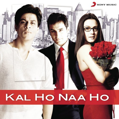 download Shankar-Ehsaan-Loy, Alka Yagnik, Richa Sharma, Sonu Nigam  Kal Ho Naa Ho mp3 Single Tracks song 