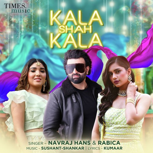 download Navraj Hans, Rabica Wadhawan  Kala Shah Kala mp3 Single Tracks song 