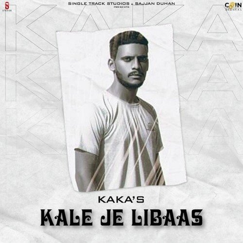 download Kaká  Kale Je Libaas mp3 Single Tracks song 