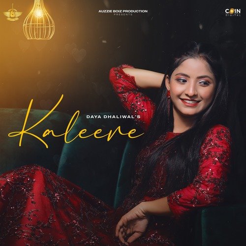 download Daya Dhaliwal  Kaleere mp3 Single Tracks song 