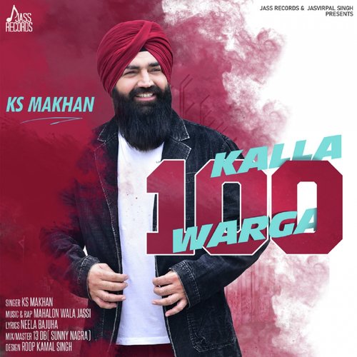 download Ks Makhan  Kalla 100 Warga mp3 Single Tracks song 