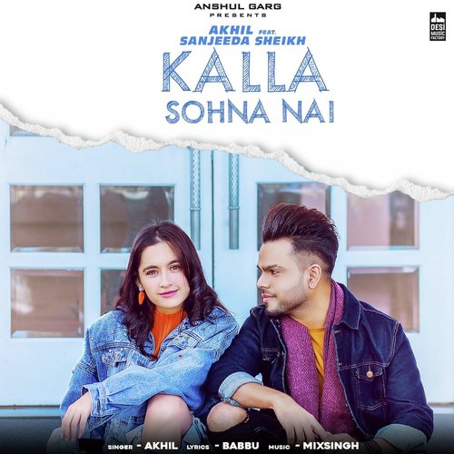 download Akhil  Kalla Sohna Nai mp3 Single Tracks song 